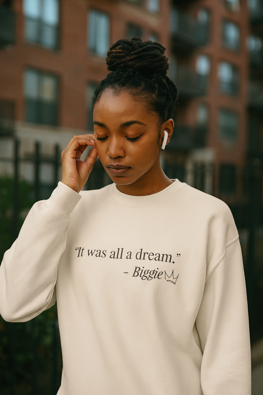 It Was All a Dream Crewneck Sweatshirt